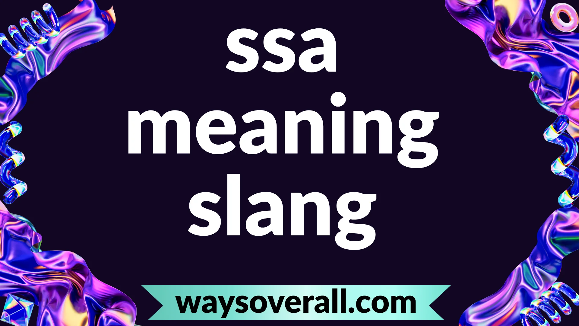 ssa meaning slang