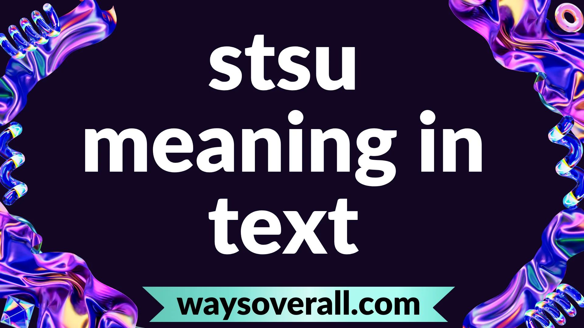 stsu meaning in text