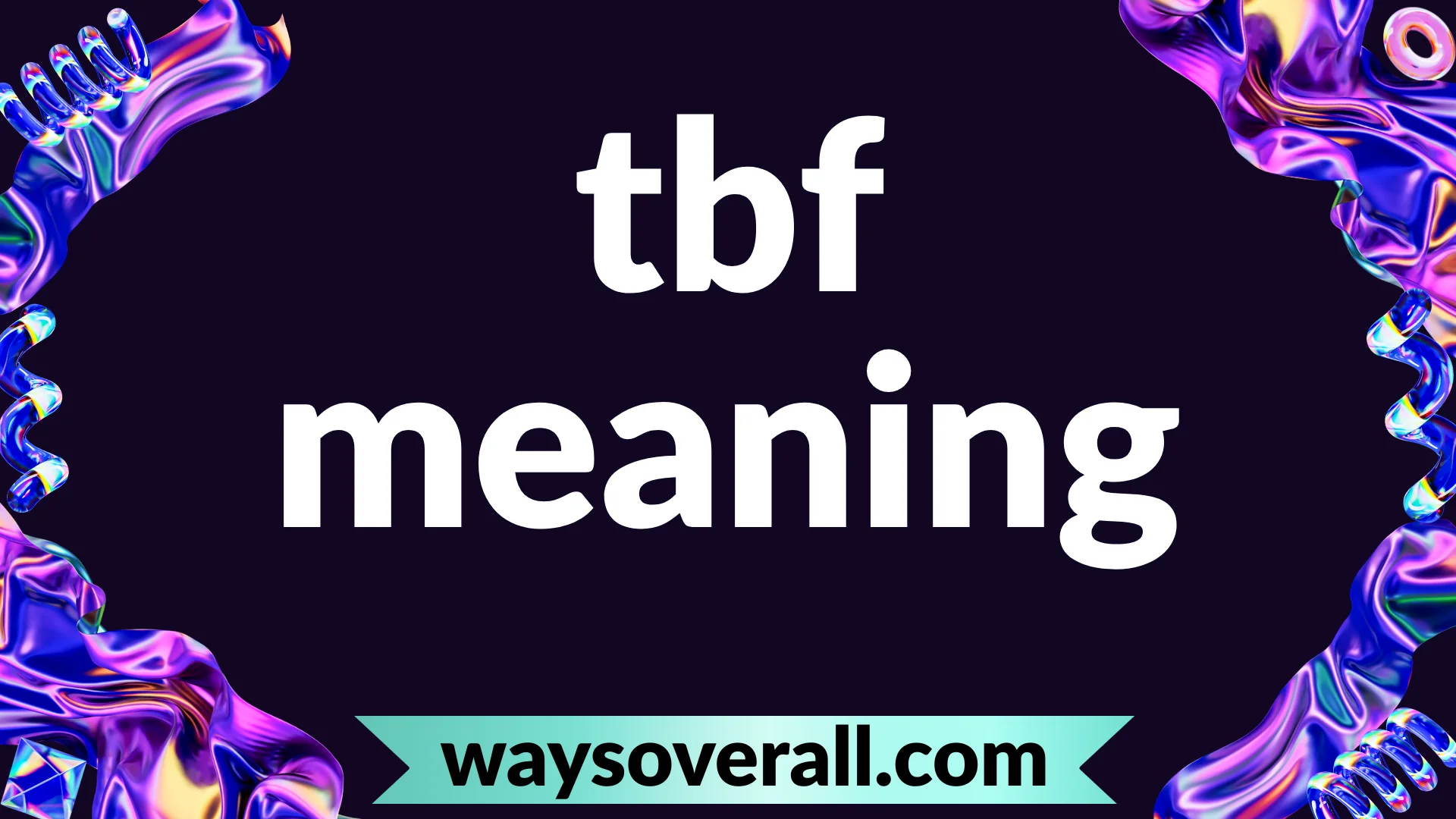 tbf meaning