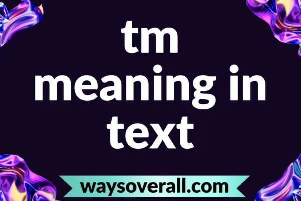 tm meaning in text