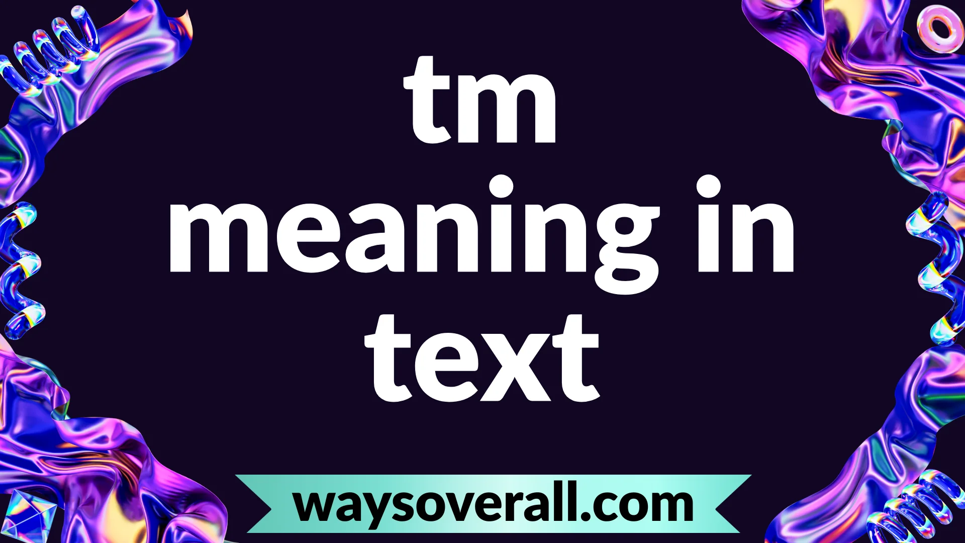 tm meaning in text