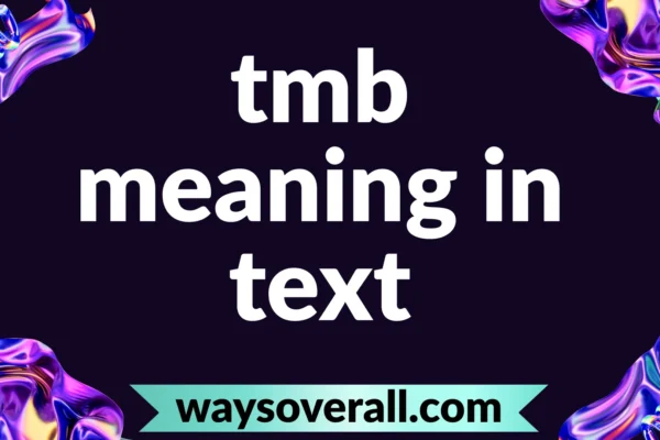 tmb meaning in text