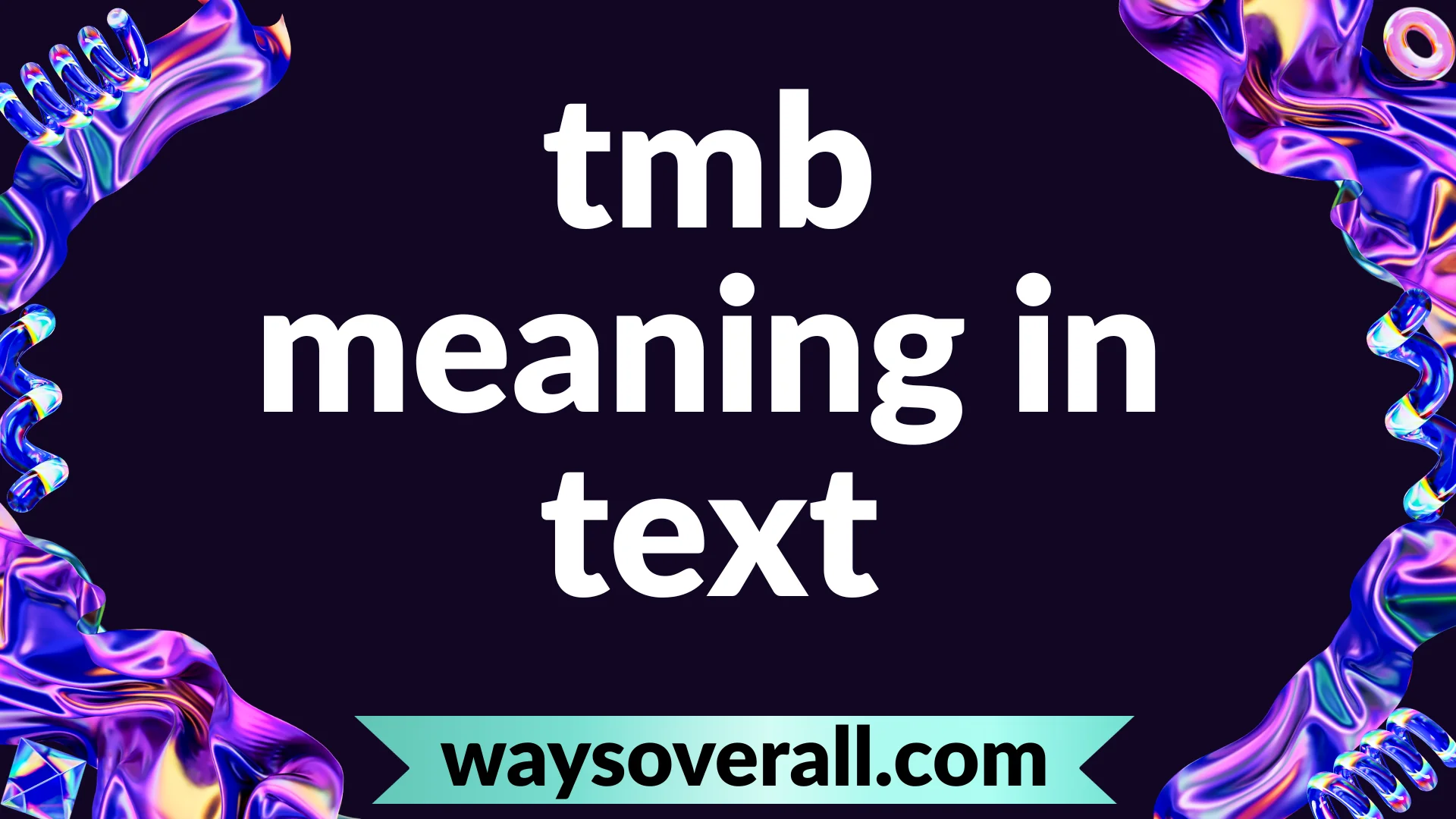 tmb meaning in text