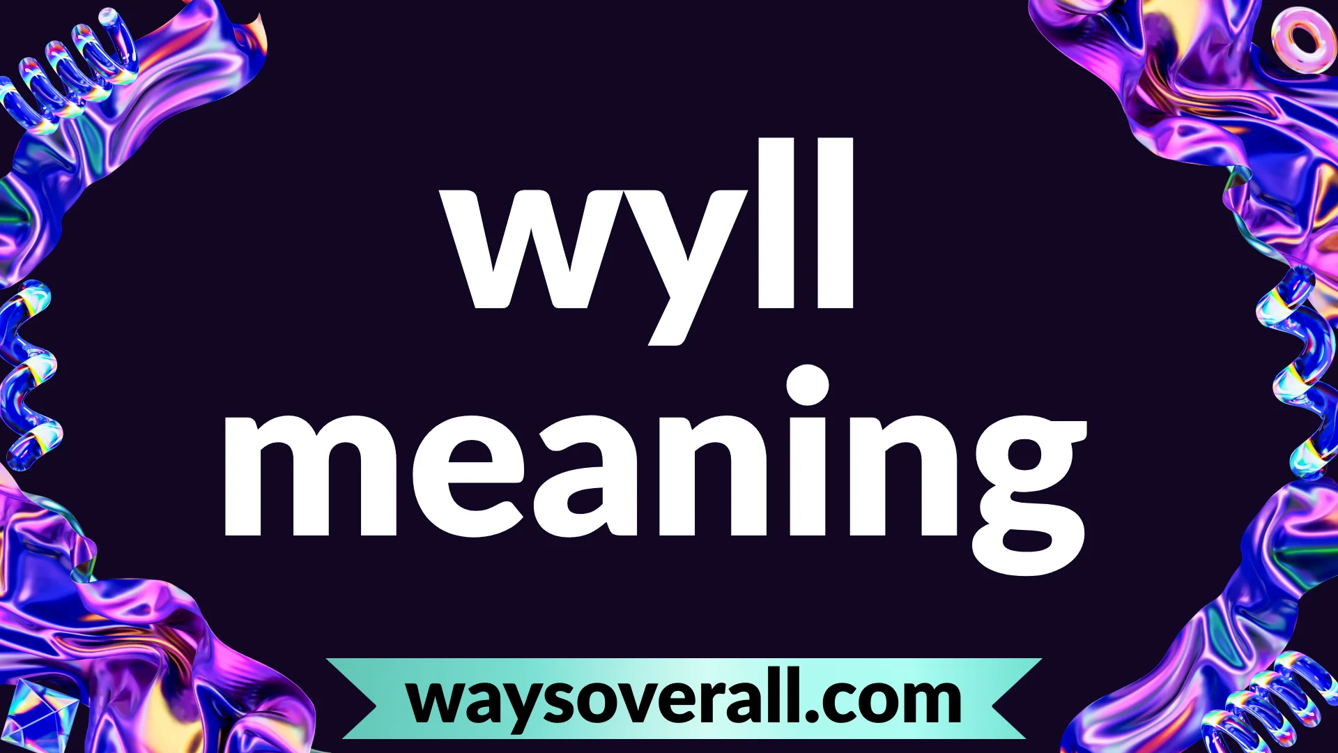 wyll meaning