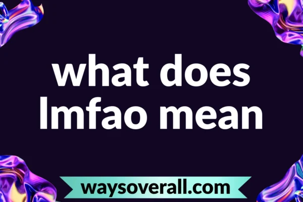 what does lmfao mean