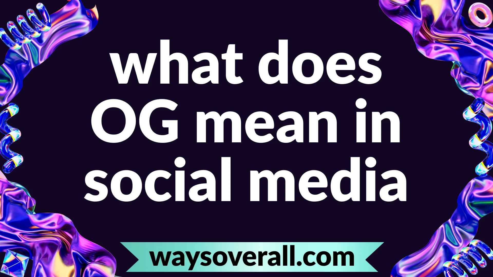 what does og mean in social media