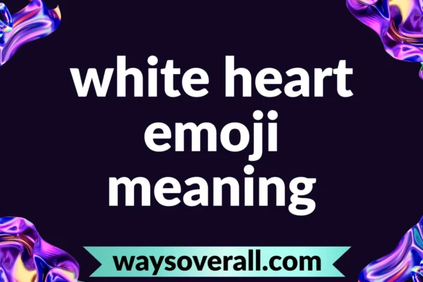 white heart emoji meaning