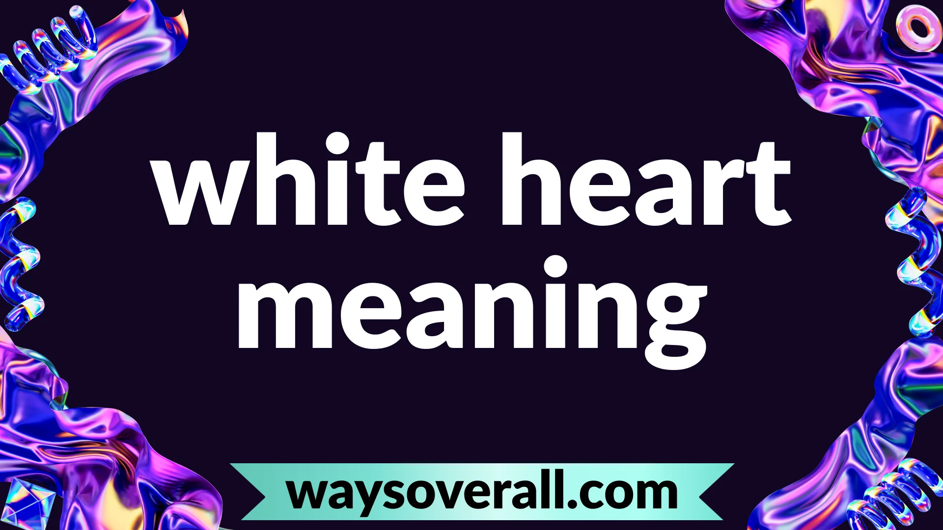 white heart meaning