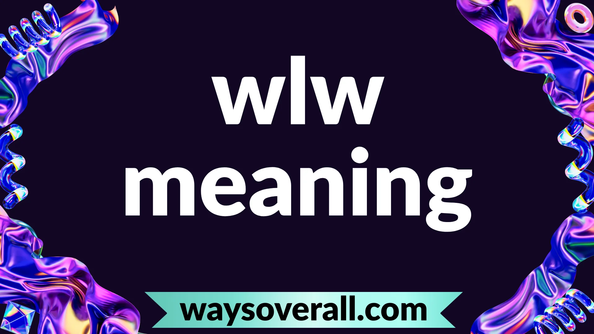 wlw meaning