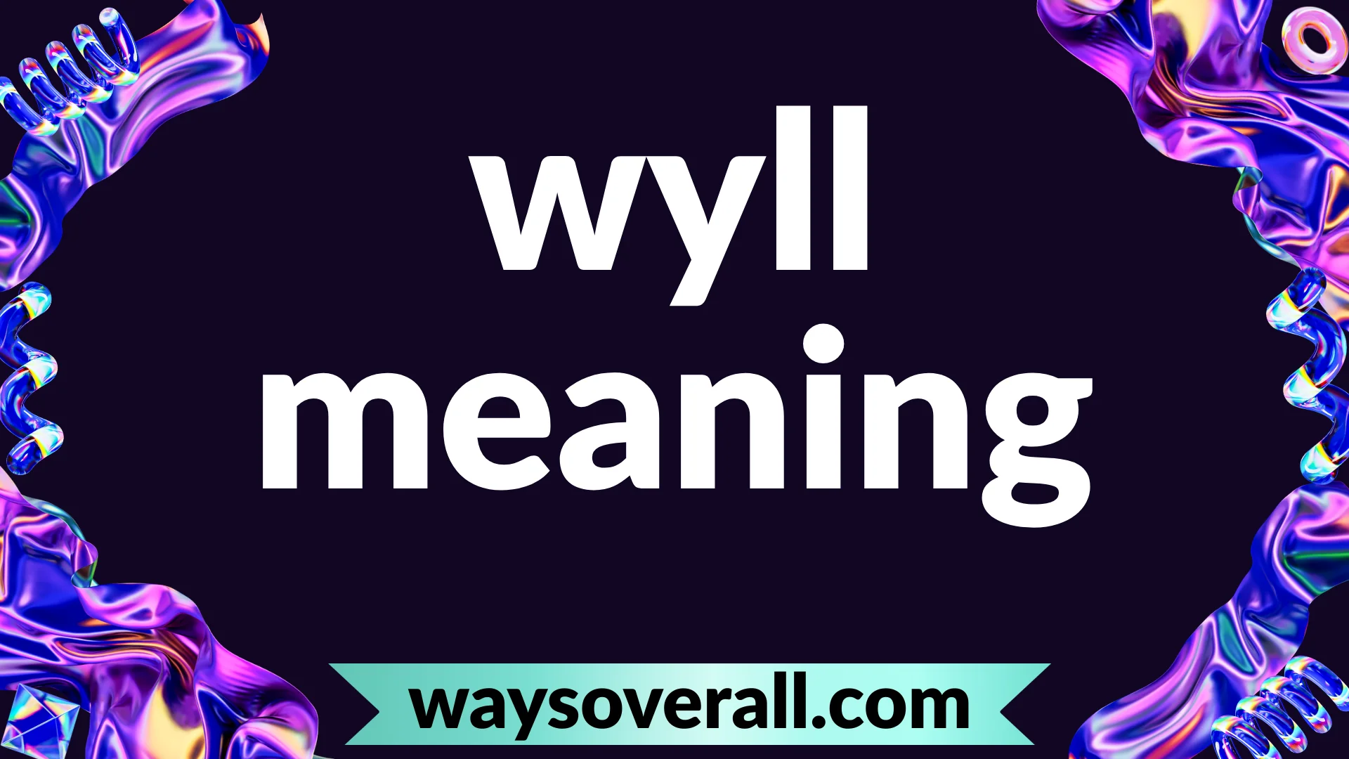wyll meaning