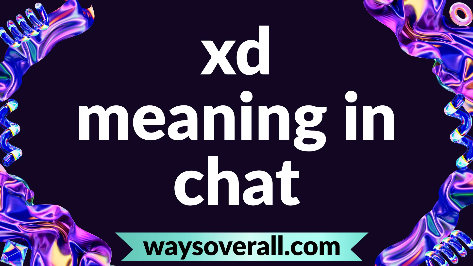 xd meaning in chat