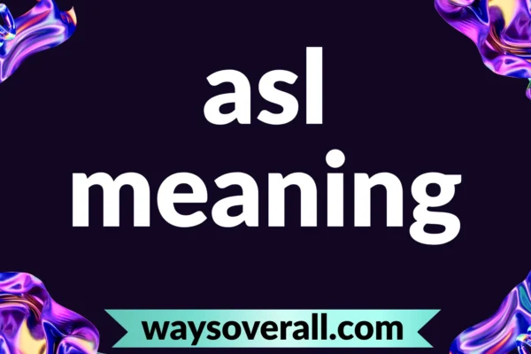 asl meaning