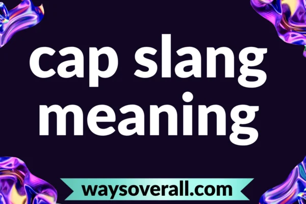 cap slang meaning