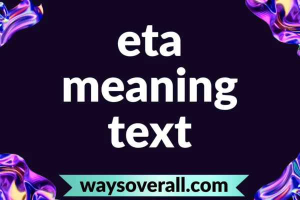 eta meaning text