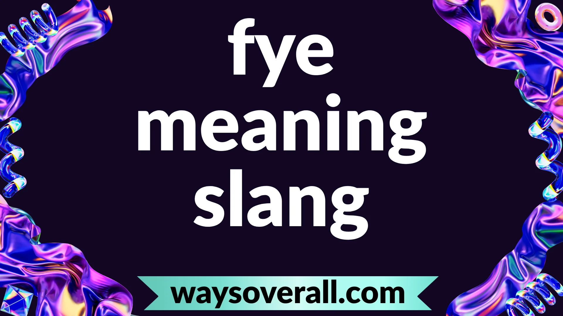 fye meaning slang