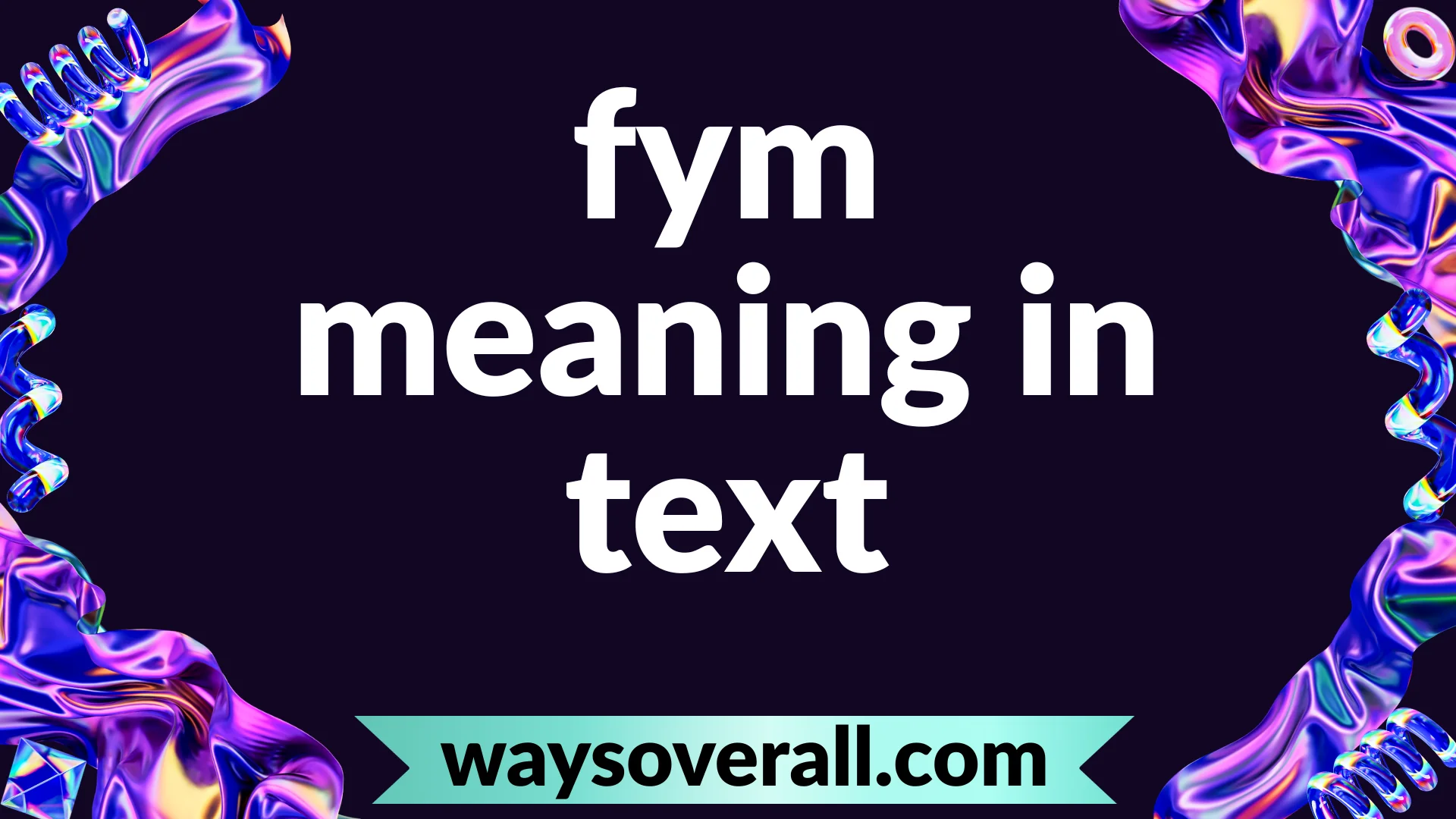fym meaning in text