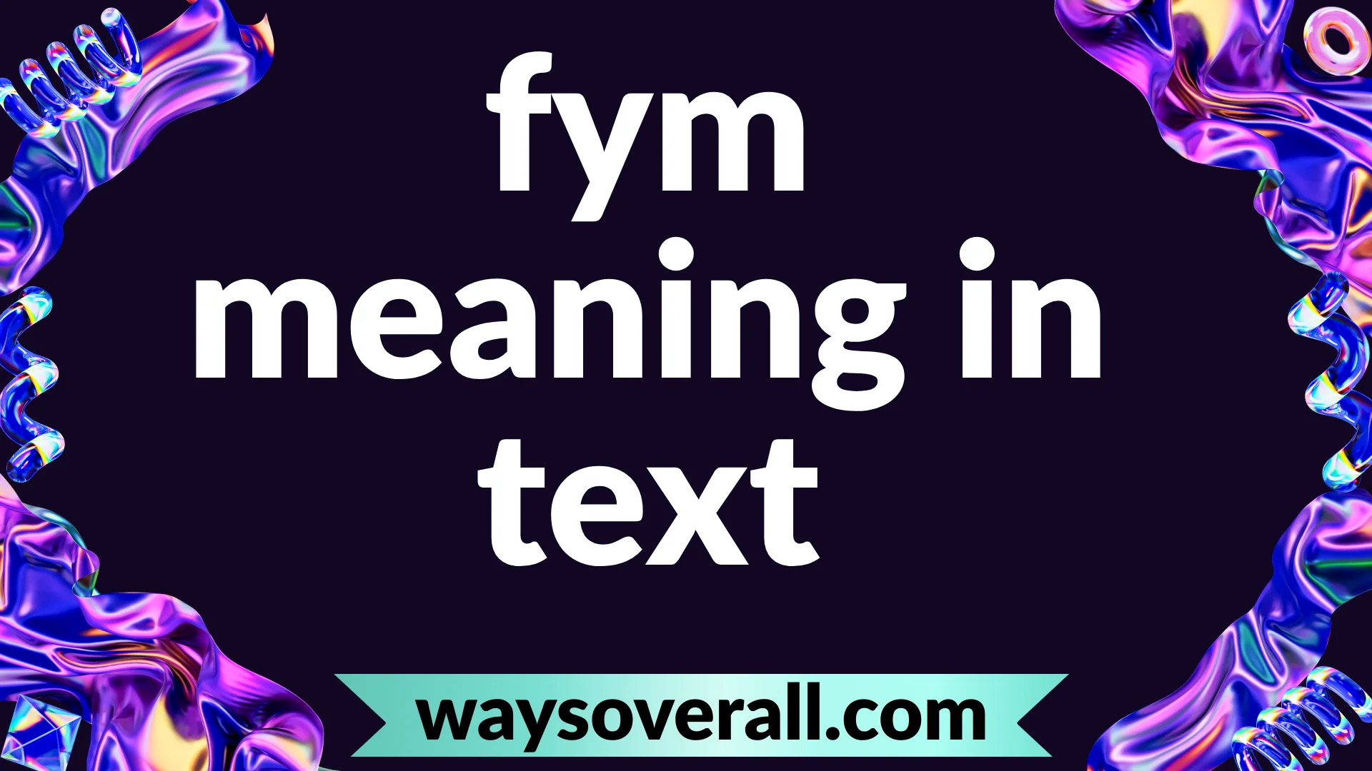 fym meaning in text