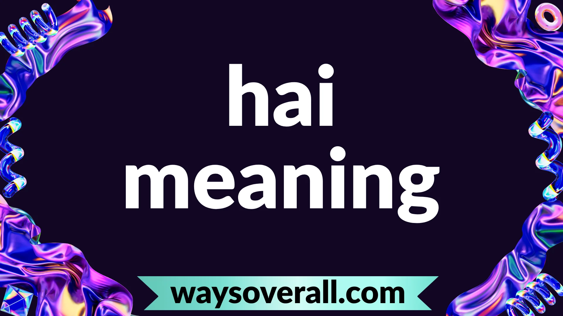 hai meaning