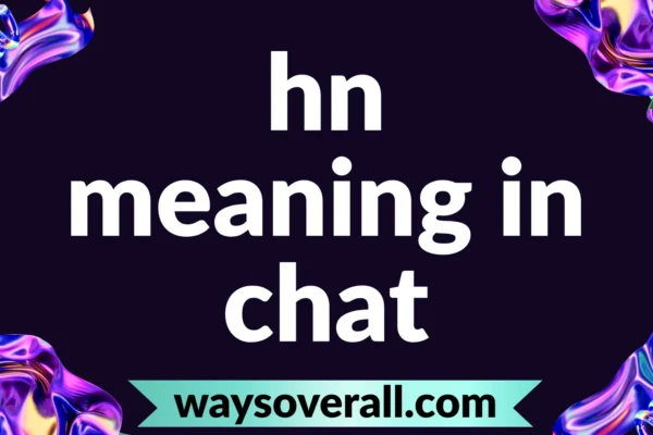 hn meaning in chat