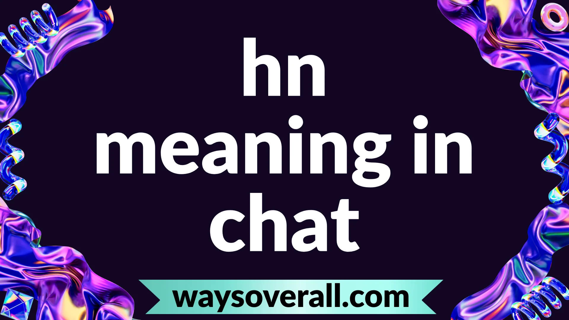 hn meaning in chat