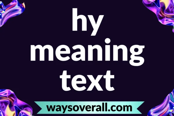 hy meaning text
