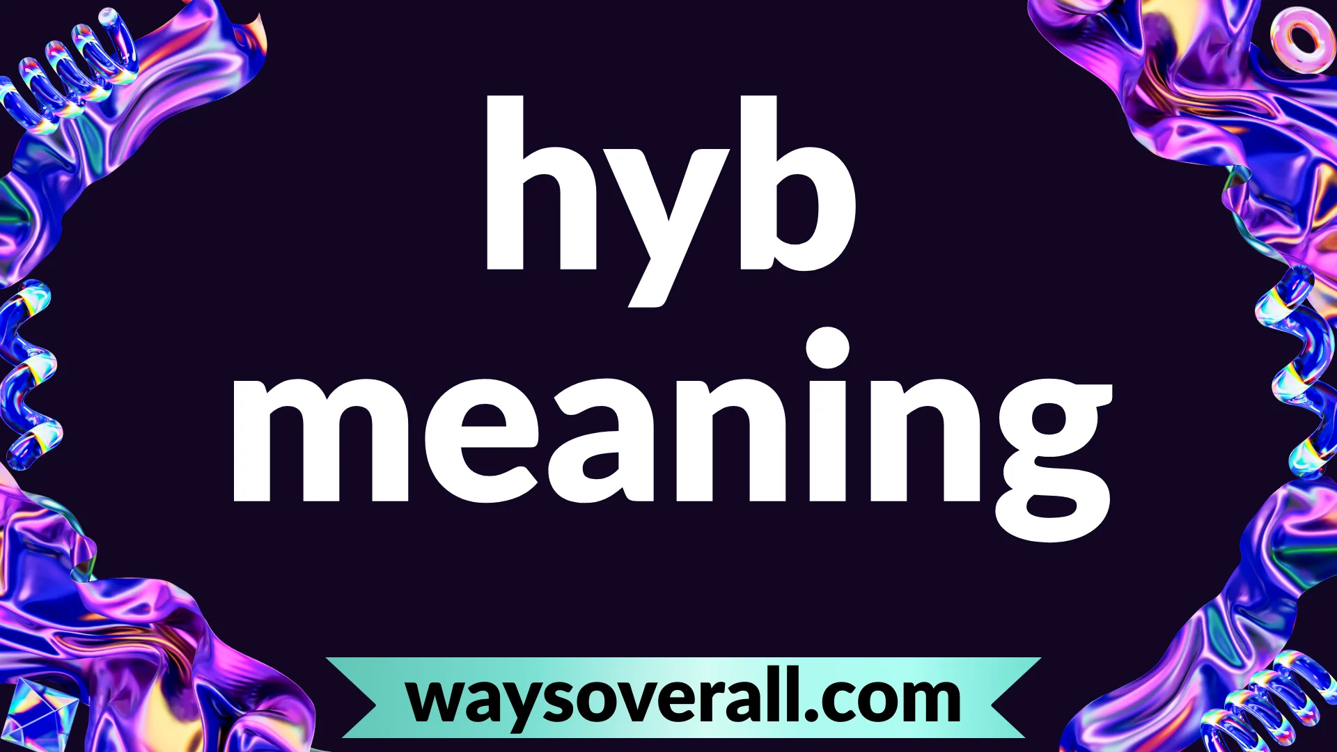 hyb meaning
