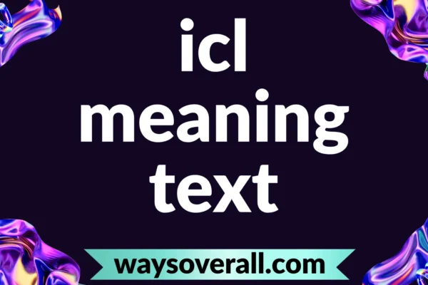 icl meaning text
