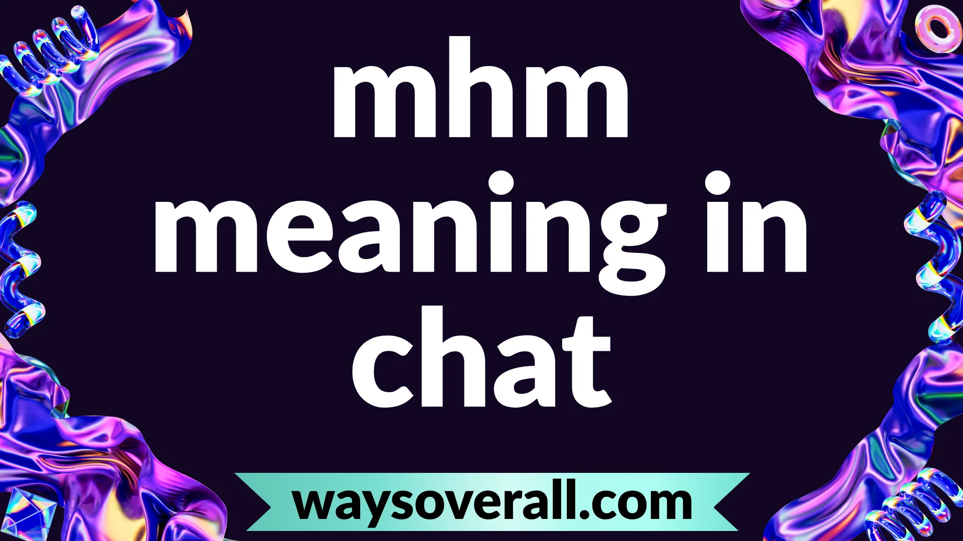 mhm meaning in chat