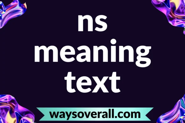ns meaning in text