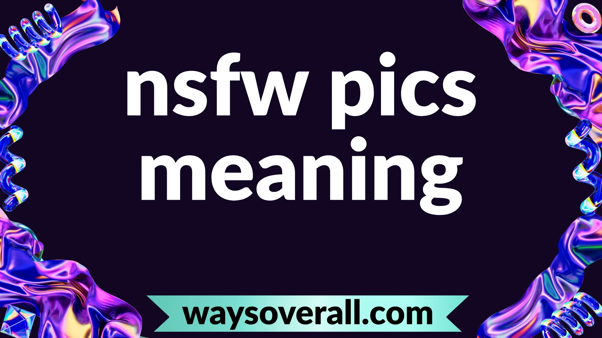 nsfw pics meaning
