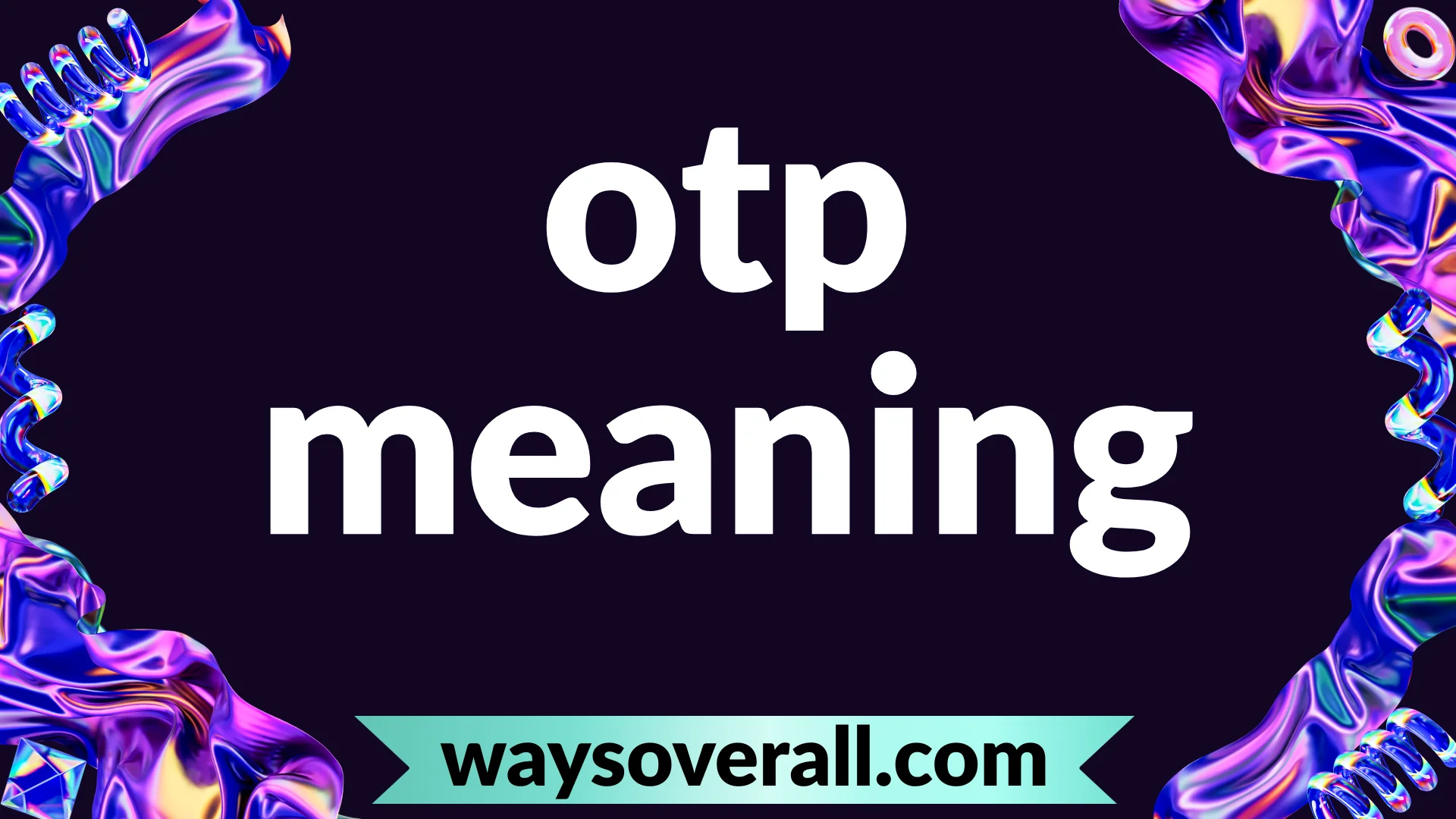 otp meaning
