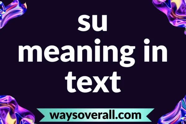 su meaning in text