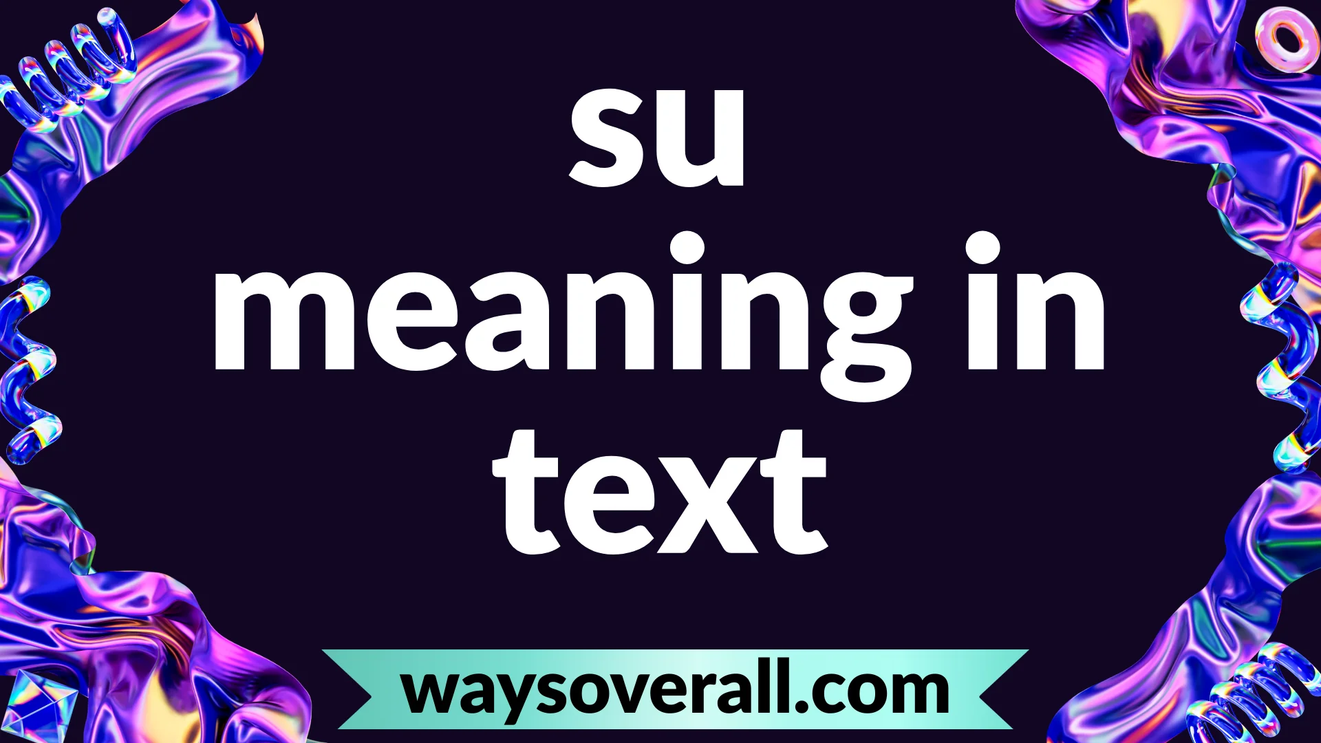 su meaning in text