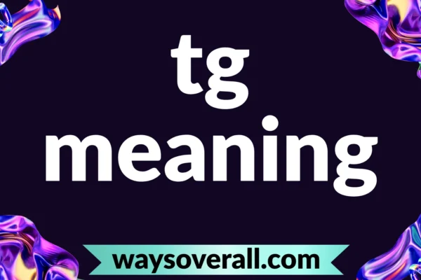 tg meaning