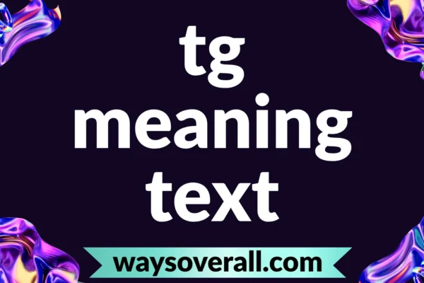 tg meaning text
