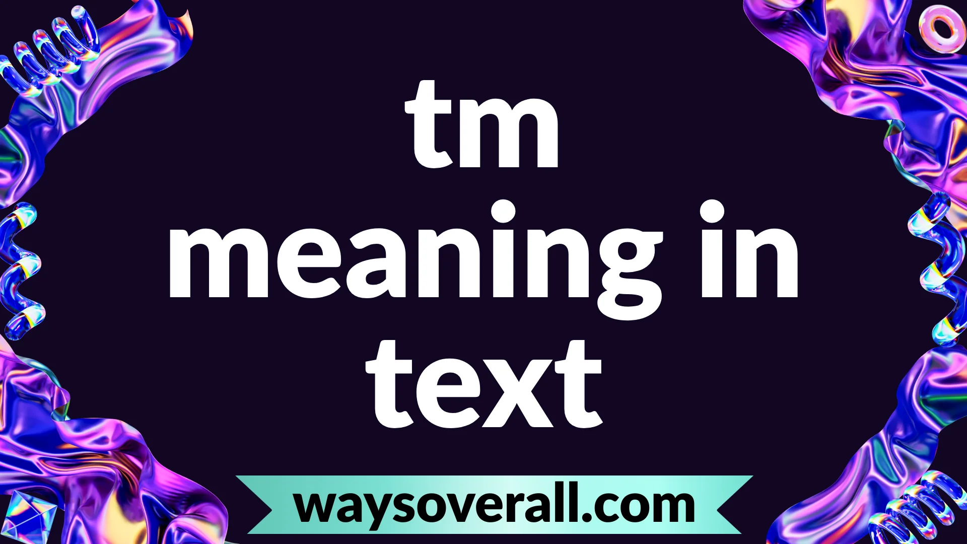 tm meaning in text