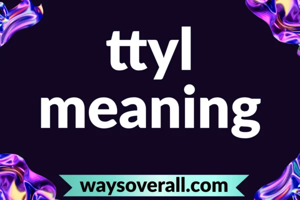 ttyl meaning