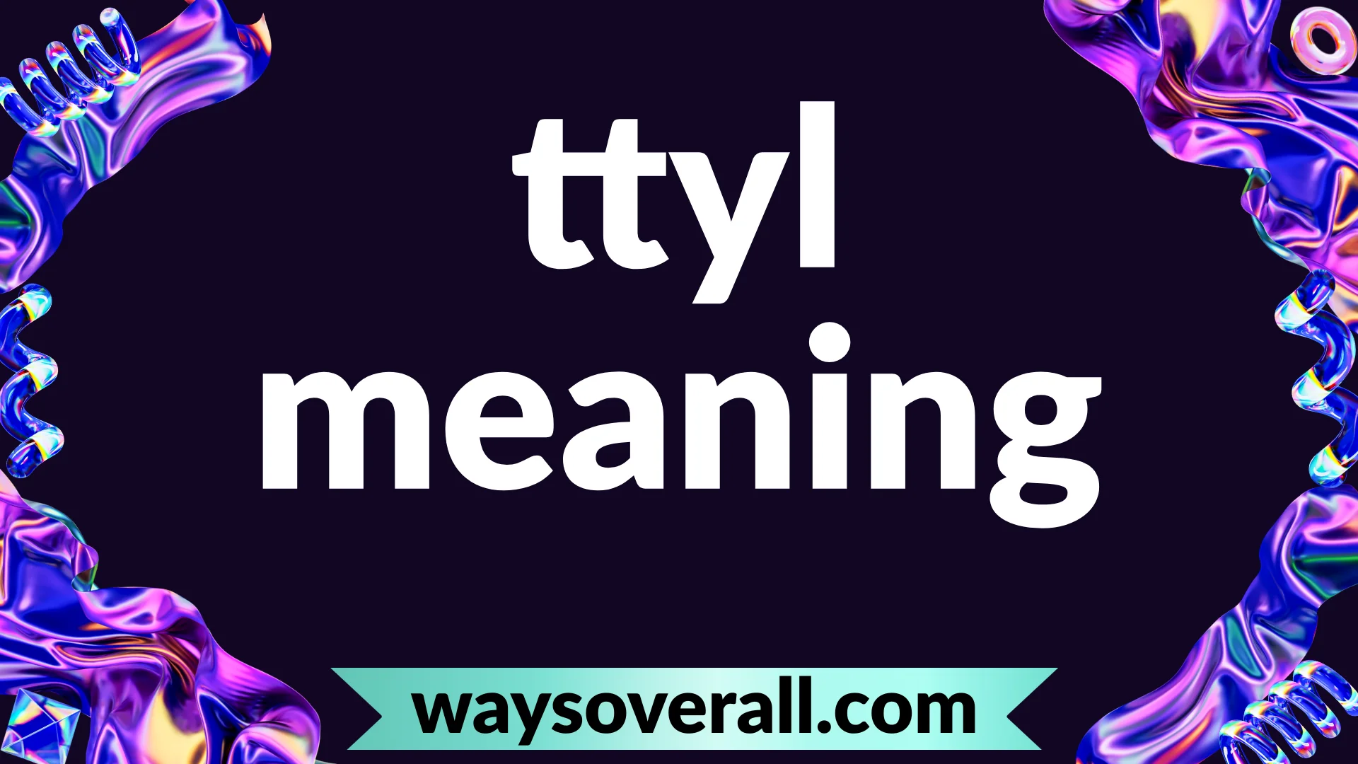 ttyl meaning