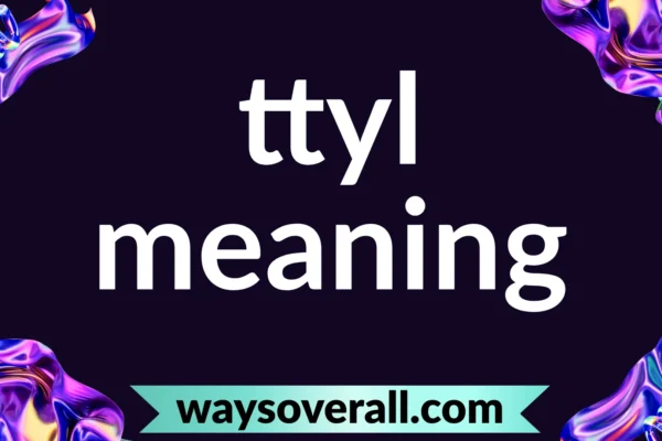 ttyl meaning