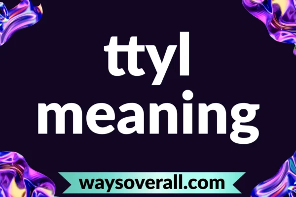 ttyl meaning