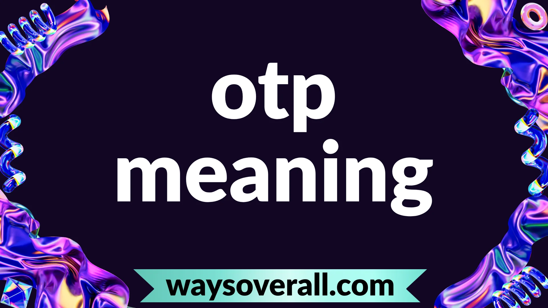 otp meaning