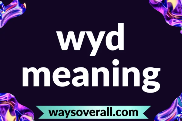 wyd meaning