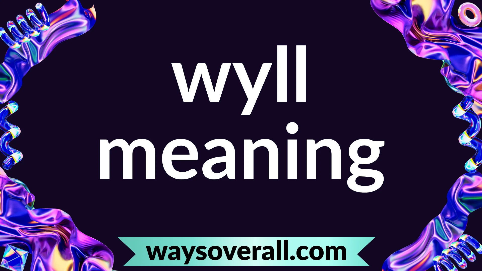 wyll meaning