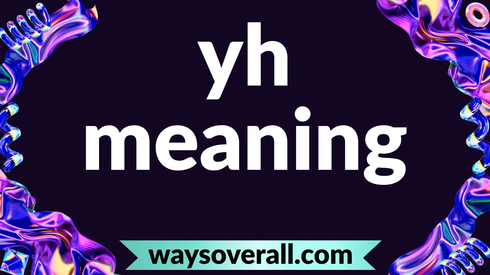 yh meaning