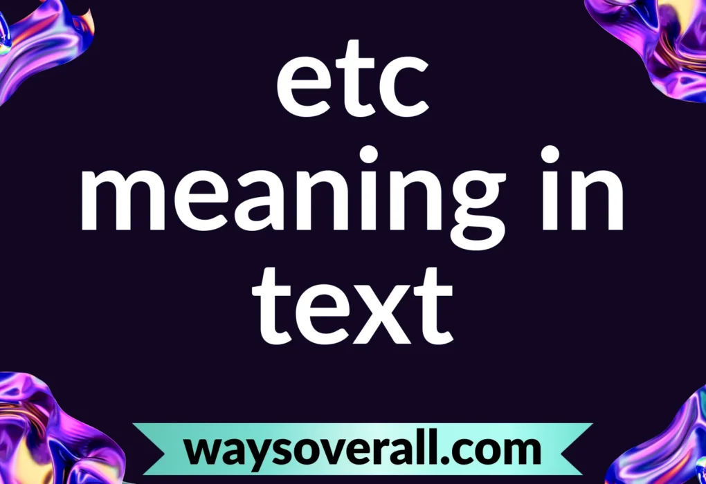 etc meaning in text