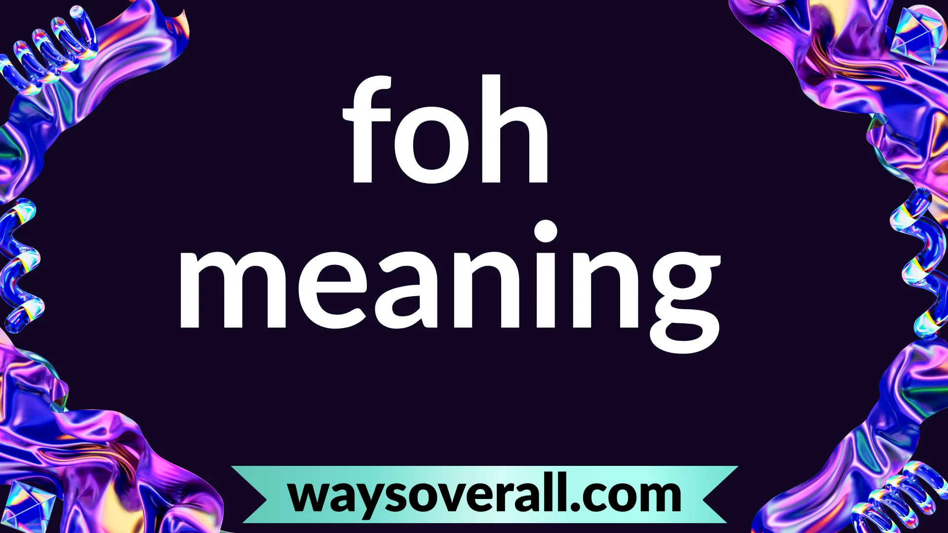foh meaning