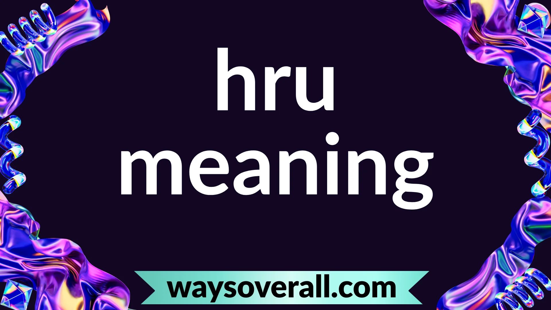 hru meaning