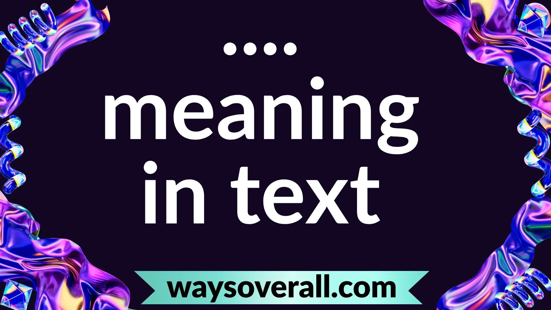 .... meaning in text