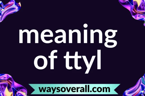 meaning of ttyl