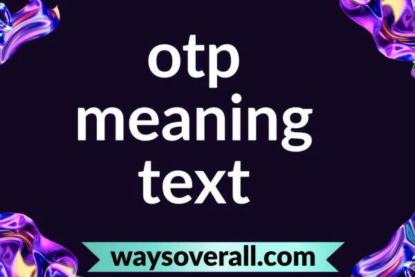 otp meaning text